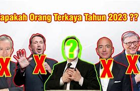 Orang Terkaya No 1 Di Dunia 2023