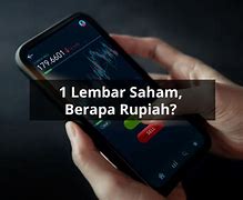 Saham 305 Lot Sama Dengan Berapa Rupiah Hari Ini